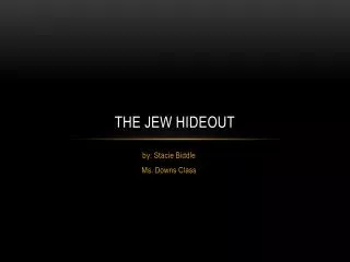 The Jew Hideout