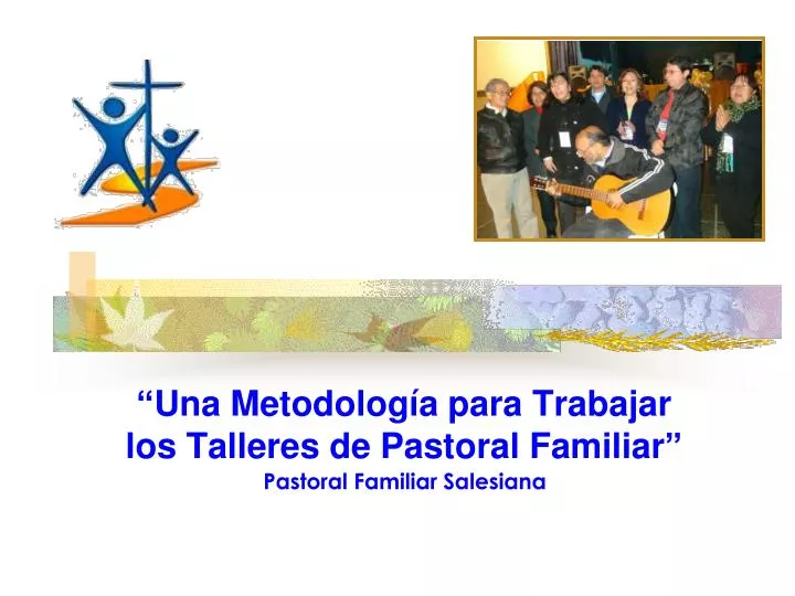 una metodolog a para trabajar los talleres de pastoral familiar