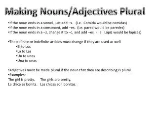 Making Nouns/Adjectives Plural