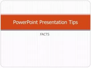 PowerPoint Presentation Tips
