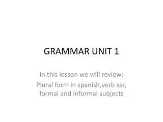 grammar unit 1
