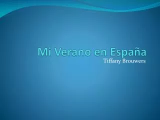 mi verano en espa a