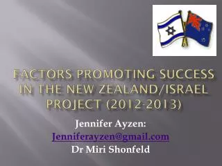 Factors Promoting Success in the New Zealand/Israel Project (2012-2013)