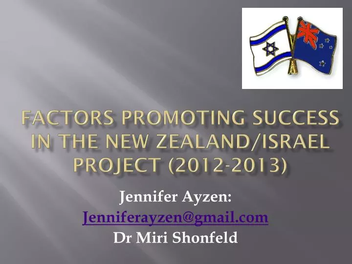 factors promoting success in the new zealand israel project 2012 2013