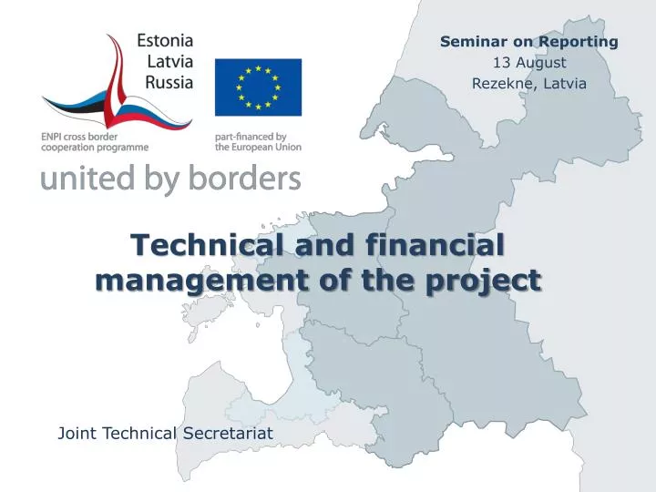 technical and financial management of the project