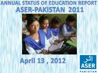 ANNUAL STATUS OF EDUCATION REPORT