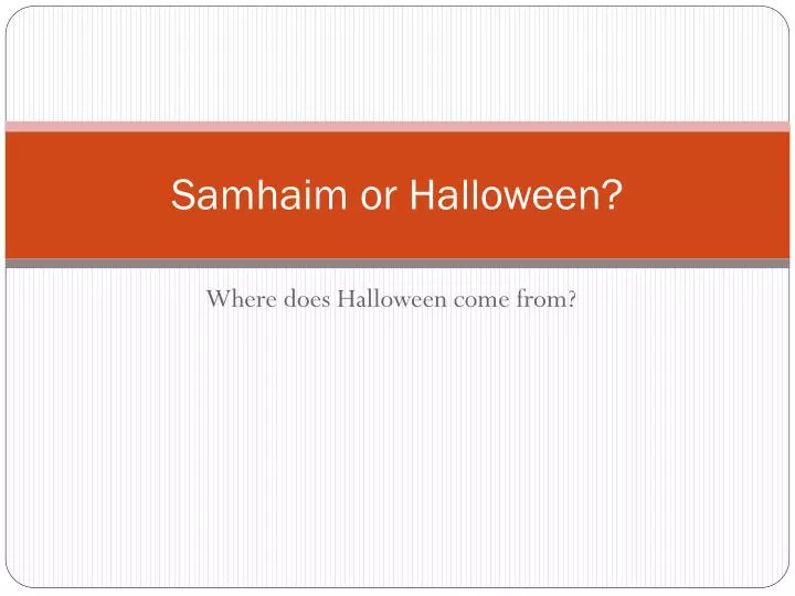 samhaim or halloween