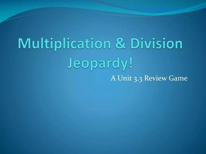 multiplication division jeopardy