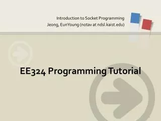 EE324 Programming Tutorial