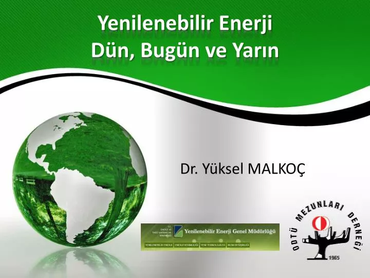 yenilenebilir enerji d n bug n ve yar n