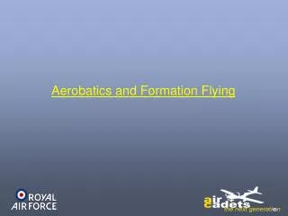 Aerobatics and Formation Flying