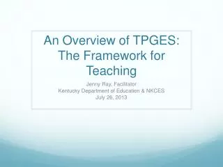 An Overview of TPGES: The Framework for Teaching