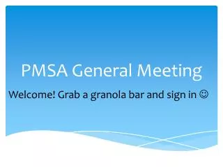 PMSA General Meeting