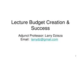 Lecture Budget Creation &amp; Success