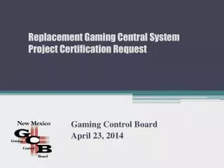 Gaming Control Board April 23, 2014