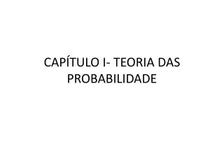 cap tulo i teoria das probabilidade