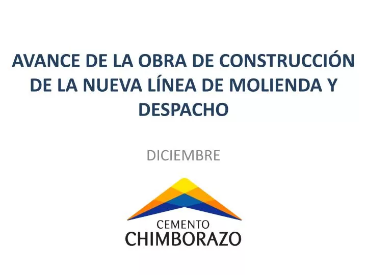 avance de la obra de construcci n de la nueva l nea de molienda y despacho