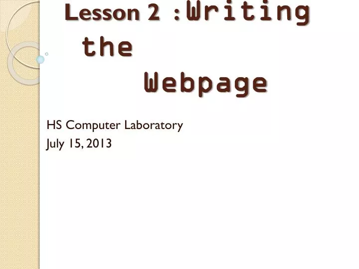 lesson 2 writing the webpage