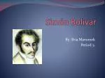 Simón Bolivar - slide 1