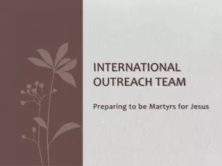 International Outreach Team