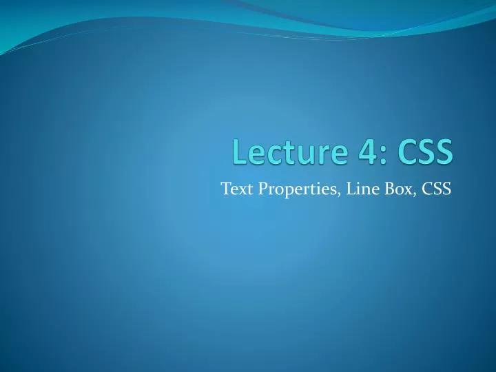 lecture 4 css