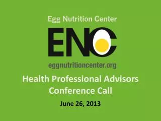 Health Professional Advisors Conference Call