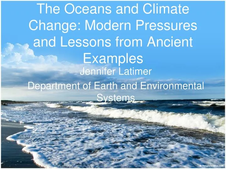 the oceans and climate change modern pressures and lessons from ancient examples