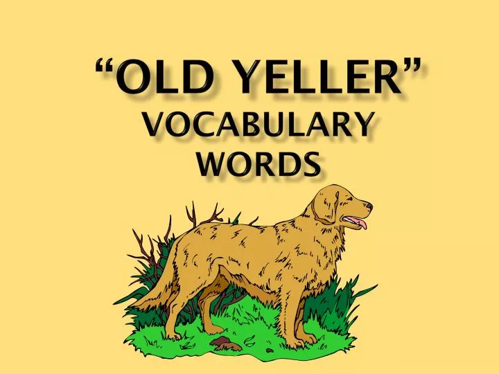 old yeller vocabulary words