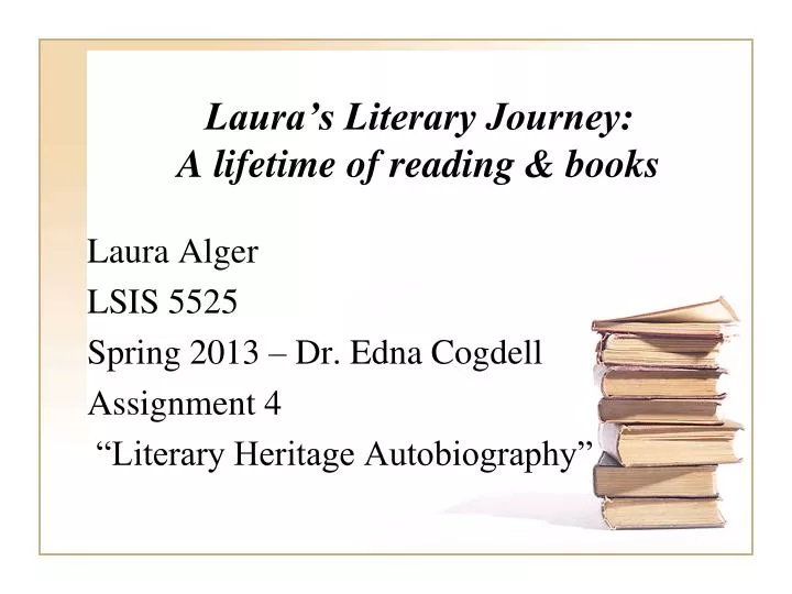 laura s literary journey a lifetime of reading books