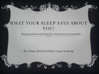 What your sleep says about you!
