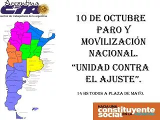 10 DE OCTUBRE PARO Y MOVILIZACIÓN NACIONAL. “UNIDAD CONTRA EL AJUSTE”.