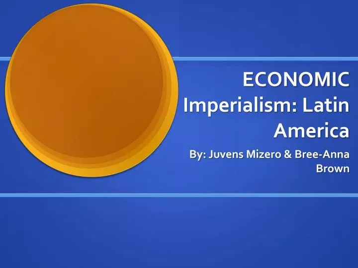 economic imperialism latin america