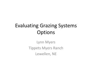 Evaluating Grazing Systems Options