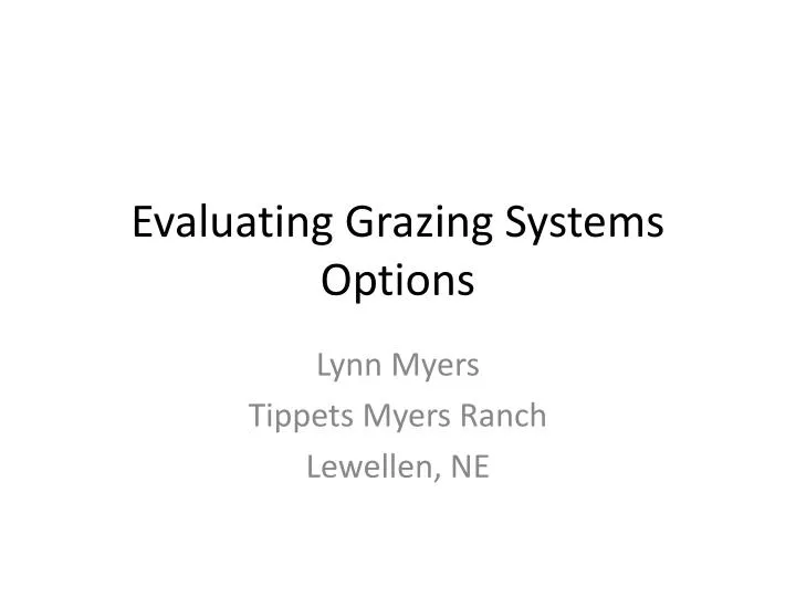 evaluating grazing systems options