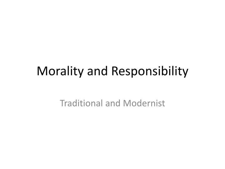 morality and responsibility