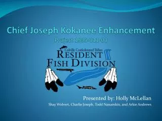 Chief Joseph Kokanee Enhancement Project 1995-011-00