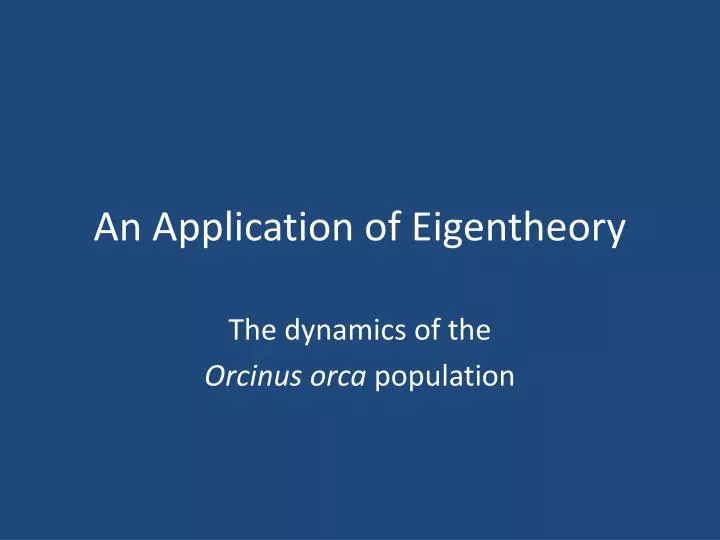 an application of eigentheory