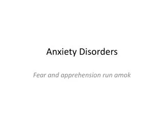 Anxiety Disorders