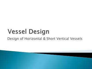 Vessel Design