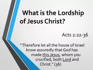 What is the Lordship of Jesus Christ?