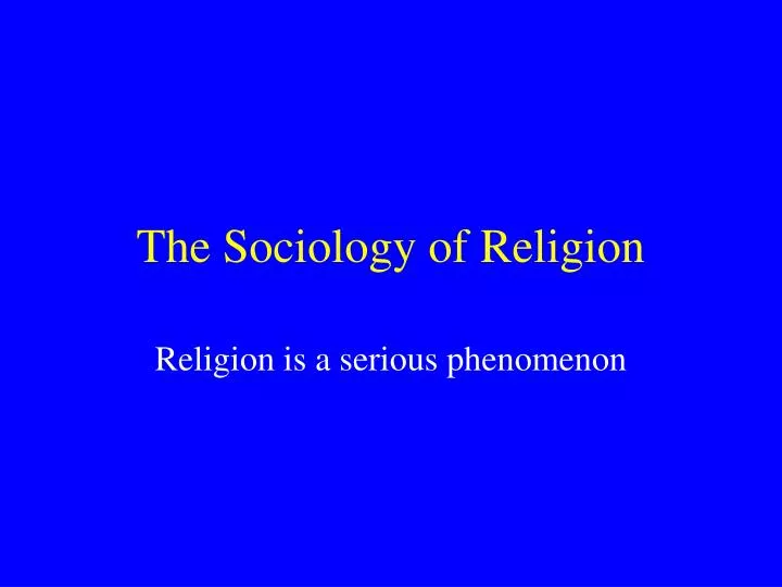 the sociology of religion