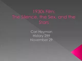1930s Film: The Silence, the Sex, and the Stars