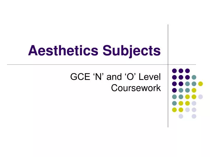 aesthetics subjects