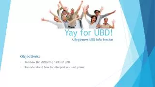 Yay for UBD! A Beginners UBD Info Session