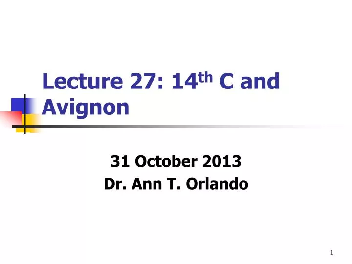 lecture 27 14 th c and avignon