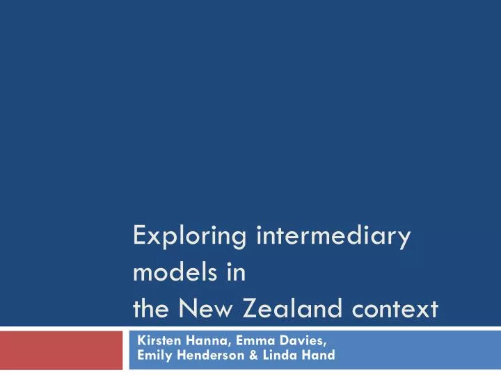 exploring intermediary models in the new zealand context