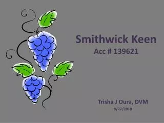 Smithwick Keen Acc # 139621