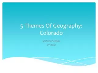 5 Themes Of Geography: Colorado
