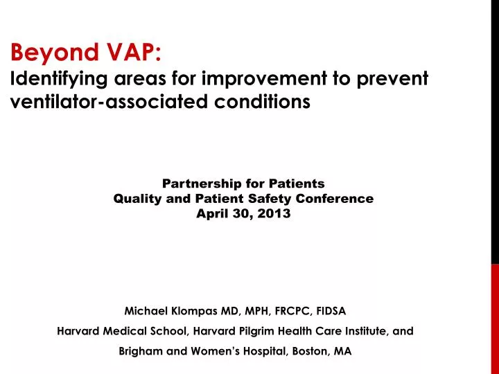 beyond vap identifying areas for improvement to prevent ventilator associated conditions