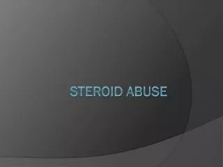 Steroid Abuse